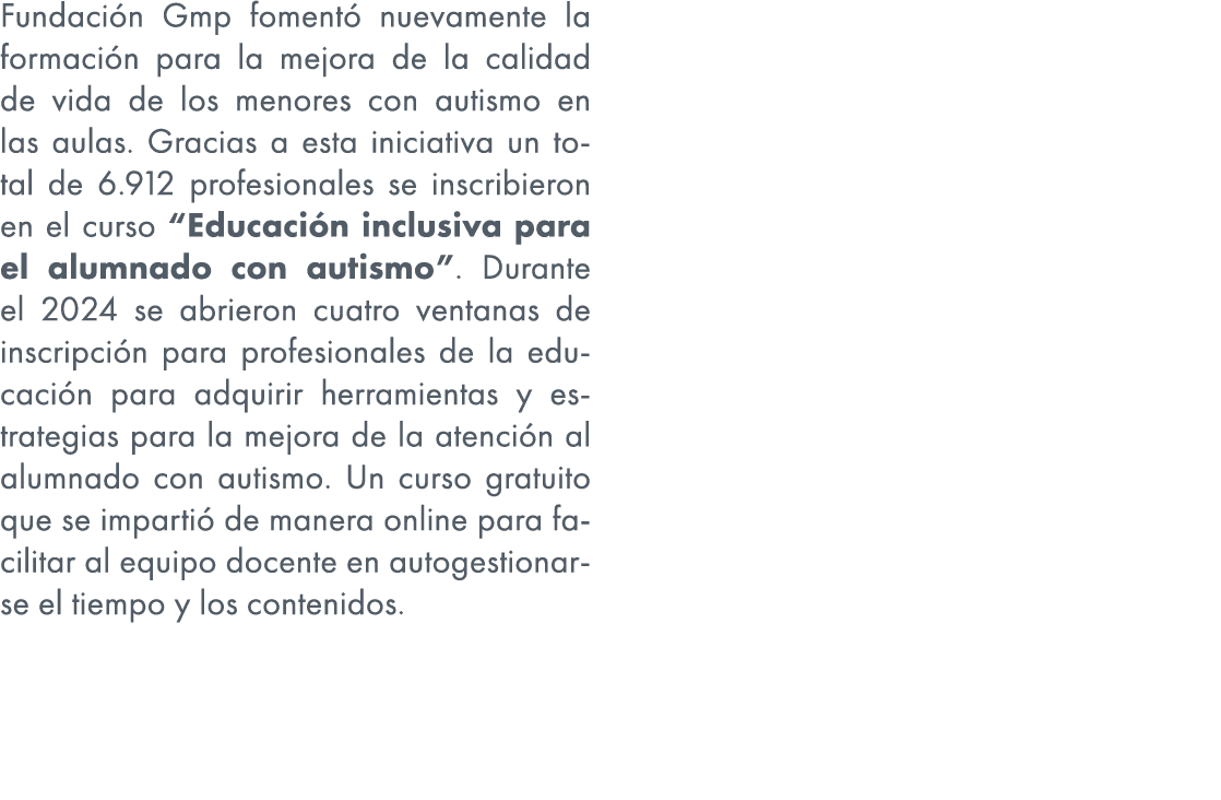 Fundaci n Gmp foment nuevamente la formaci n para la mejora de la calidad de vida de los menores con autismo en las ...
