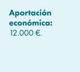 Aportaci n econ mica: 12.000 €. 