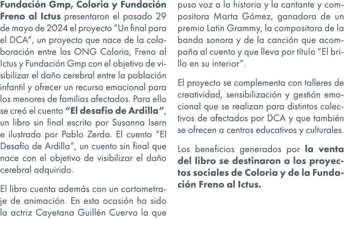 Fundaci n Gmp, Coloria y Fundaci n Freno al Ictus presentaron el pasado 29 de mayo de 2024 el proyecto “Un final para...