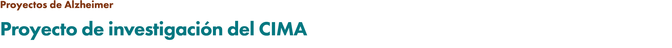 Proyectos de Alzheimer Proyecto de investigaci n del CIMA