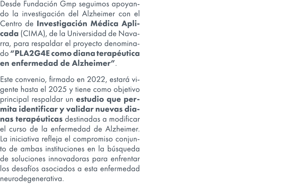 Desde Fundaci n Gmp seguimos apoyando la investigaci n del Alzheimer con el Centro de Investigaci n M dica Aplicada (...