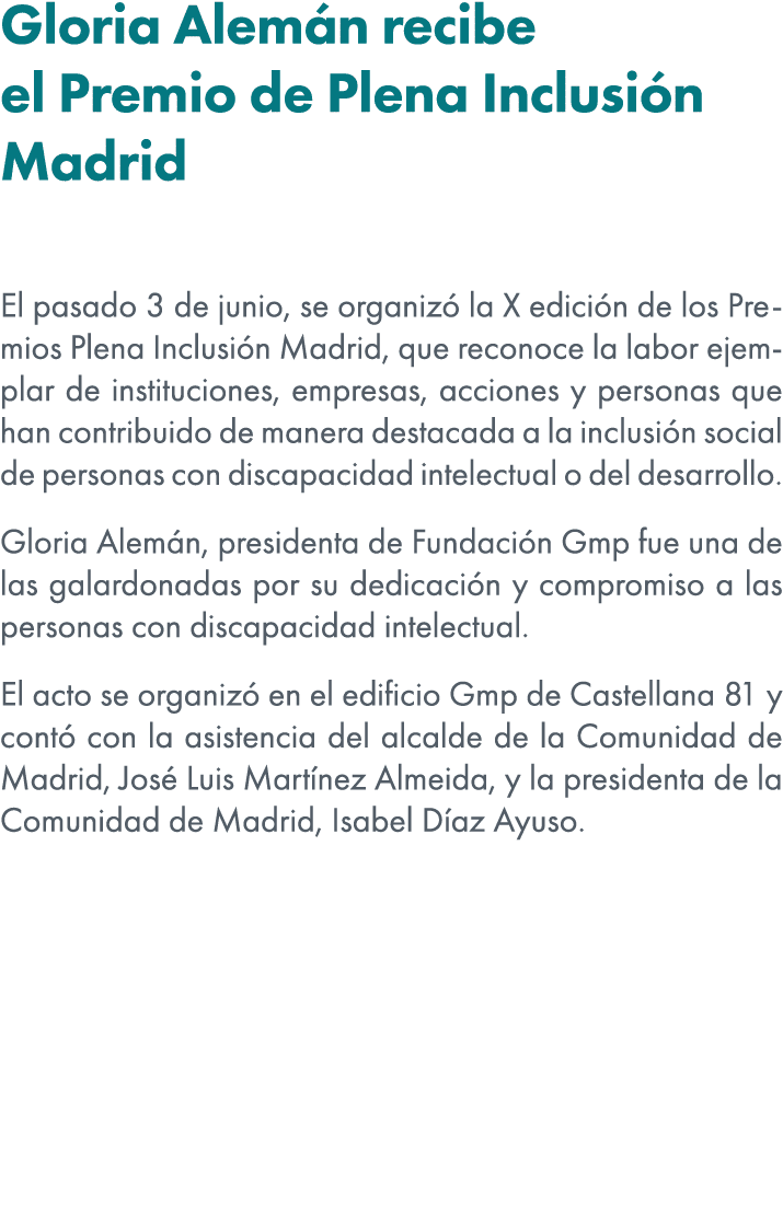 Gloria Alem n recibe el Premio de Plena Inclusi n Madrid El pasado 3 de junio, se organiz la X edici n de los Premio...