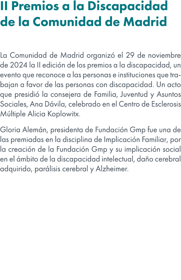 II Premios a la Discapacidad de la Comunidad de Madrid La Comunidad de Madrid organiz el 29 de noviembre de 2024 la ...