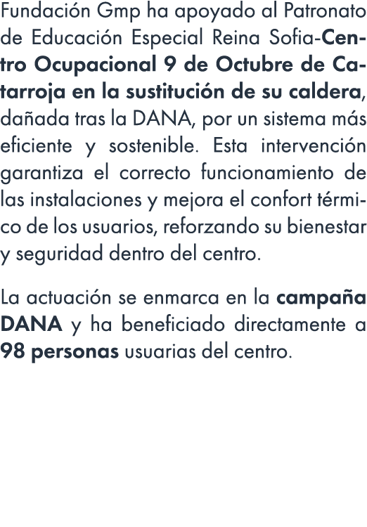 Fundaci n Gmp ha apoyado al Patronato de Educaci n Especial Reina Sofia Centro Ocupacional 9 de Octubre de Catarroja ...