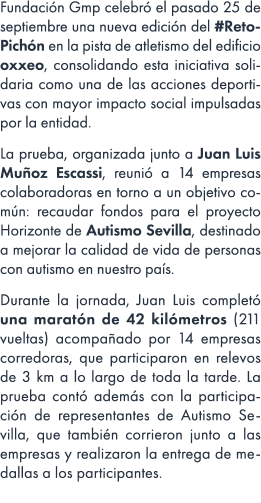 Fundaci n Gmp celebr el pasado 25 de septiembre una nueva edici n del #RetoPich n en la pista de atletismo del edifi...