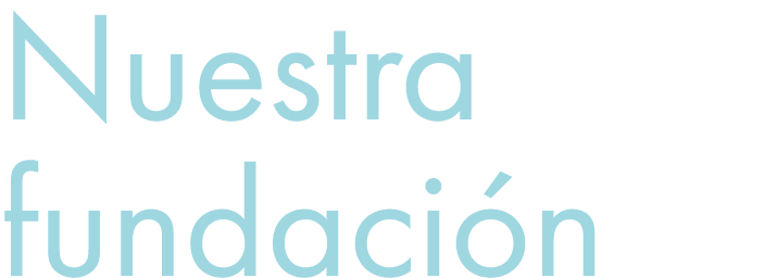 Nuestra fundaci n