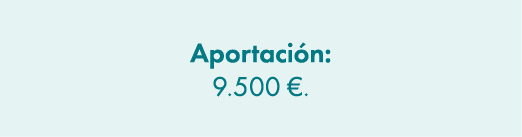 Aportaci n: 9.500 €.