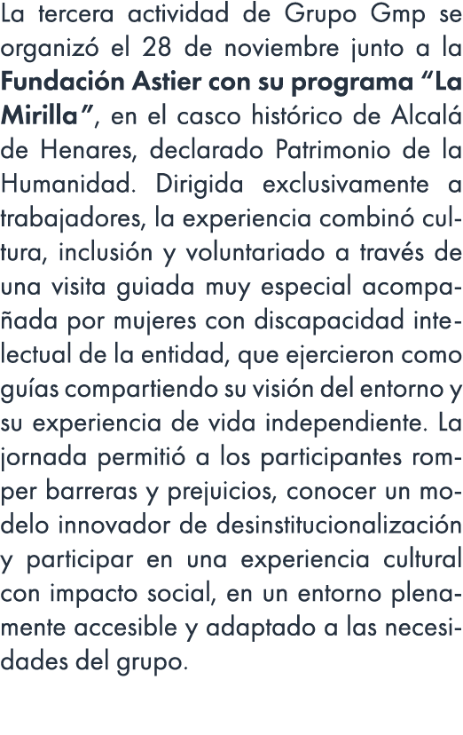 La tercera actividad de Grupo Gmp se organiz el 28 de noviembre junto a la Fundaci n Astier con su programa “La Miri...