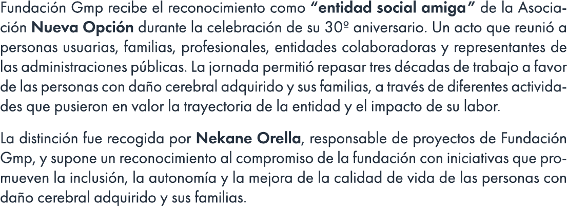 Fundaci n Gmp recibe el reconocimiento como “entidad social amiga” de la Asociaci n Nueva Opci n durante la celebraci...