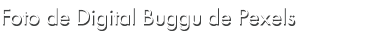 Foto de Digital Buggu de Pexels