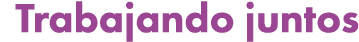 Trabajando juntos
