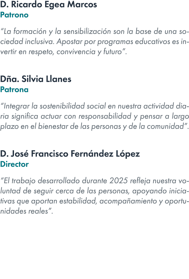 D. Ricardo Egea Marcos Patrono “La formaci n y la sensibilizaci n son la base de una sociedad inclusiva. Apostar por ...