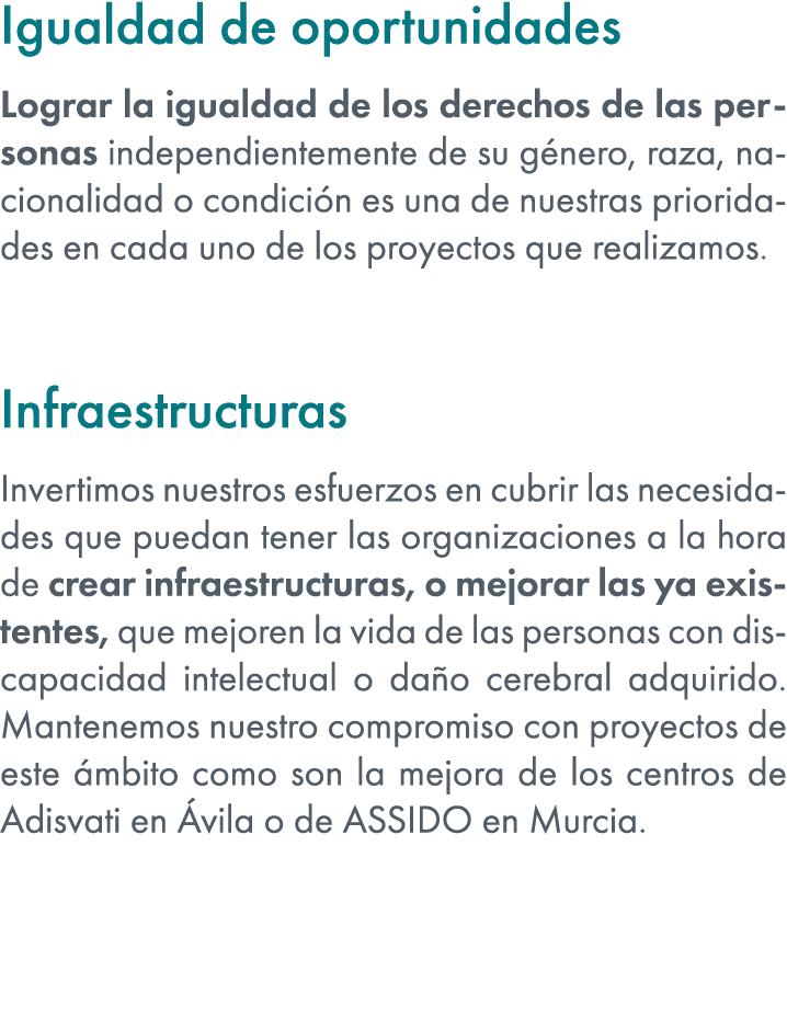 Igualdad de oportunidades Lograr la igualdad de los derechos de las personas independientemente de su g nero, raza, n...