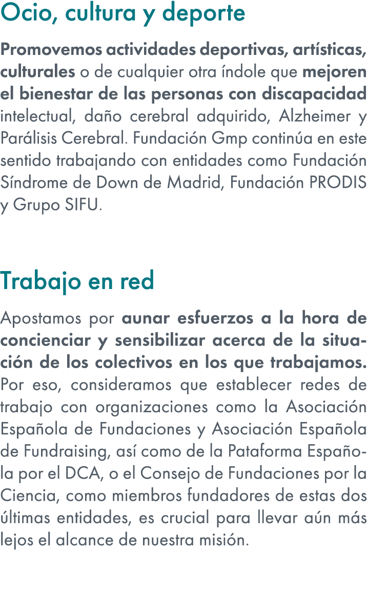 Ocio, cultura y deporte Promovemos actividades deportivas, art sticas, culturales o de cualquier otra ndole que mejo...