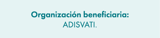 Organizaci n beneficiaria: ADISVATI.