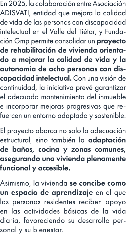 En 2025, la colaboraci n entre Asociaci n ADISVATI, entidad que mejora la calidad de vida de las personas con discapa...