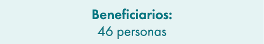 Beneficiarios: 46 personas