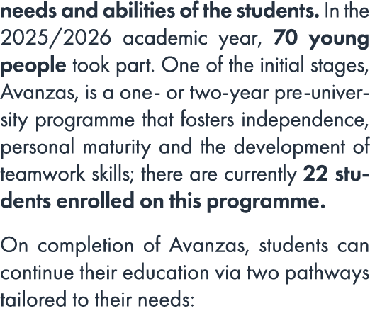needs and abilities of the students. In the 2025/2026 academic year, 70 young people took part. One of the initial st...