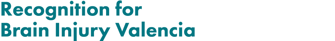 Recognition for Brain Injury Valencia