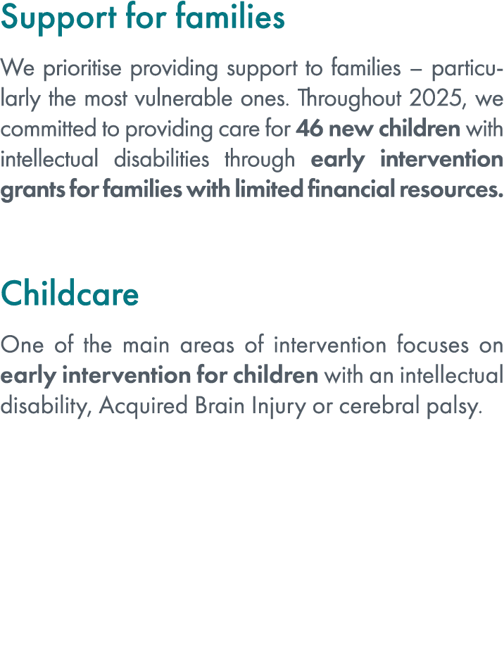 Support for families We prioritise providing support to families – particularly the most vulnerable ones. Throughout ...
