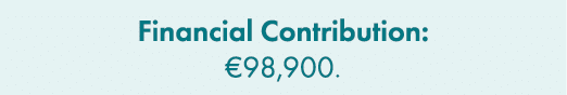 Financial Contribution: €98,900. 