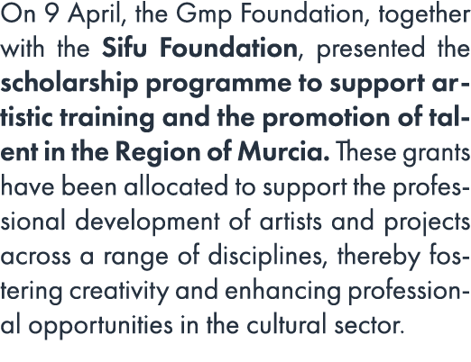On 9 April, the Gmp Foundation, together with the Sifu Foundation, presented the scholarship programme to support art...