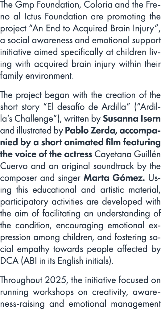 The Gmp Foundation, Coloria and the Freno al Ictus Foundation are promoting the project “An End to Acquired Brain Inj...