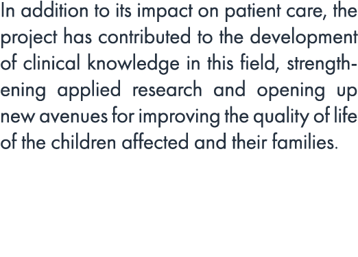 In addition to its impact on patient care, the project has contributed to the development of clinical knowledge in th...