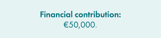 Financial contribution: €50,000.