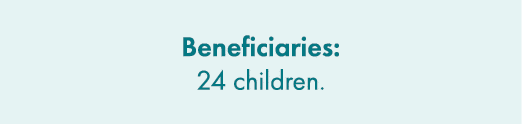 Beneficiaries: 24 children.
