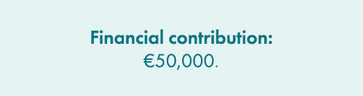 Financial contribution: €50,000.