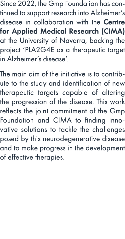 Since 2022, the Gmp Foundation has continued to support research into Alzheimer’s disease in collaboration with the C...