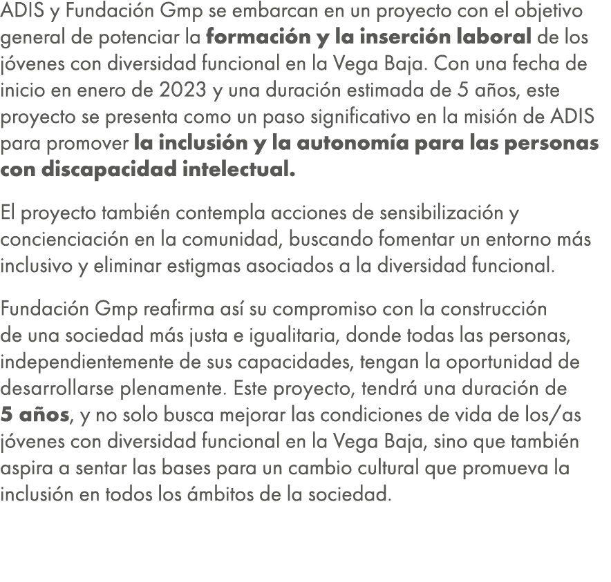 ADIS y Fundaci n Gmp se embarcan en un proyecto con el objetivo general de potenciar la formaci n y la inserci n labo...