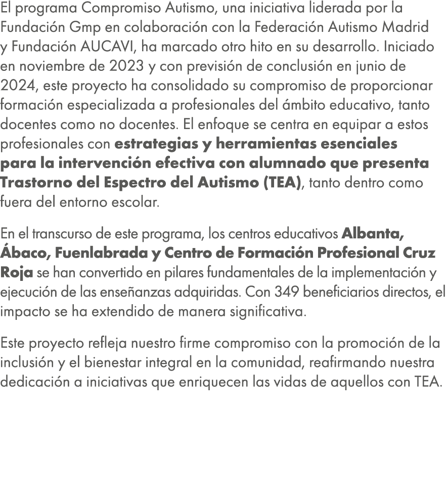 El programa Compromiso Autismo, una iniciativa liderada por la Fundaci n Gmp en colaboraci n con la Federaci n Autism...