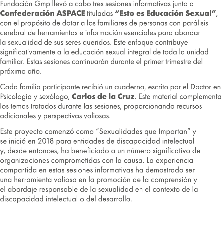 Fundaci n Gmp llev a cabo tres sesiones informativas junto a Confederaci n ASPACE tituladas “Esto es Educaci n Sexua...