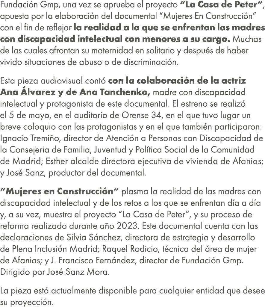 Fundaci n Gmp, una vez se aprueba el proyecto “La Casa de Peter”, apuesta por la elaboraci n del documental “Mujeres ...
