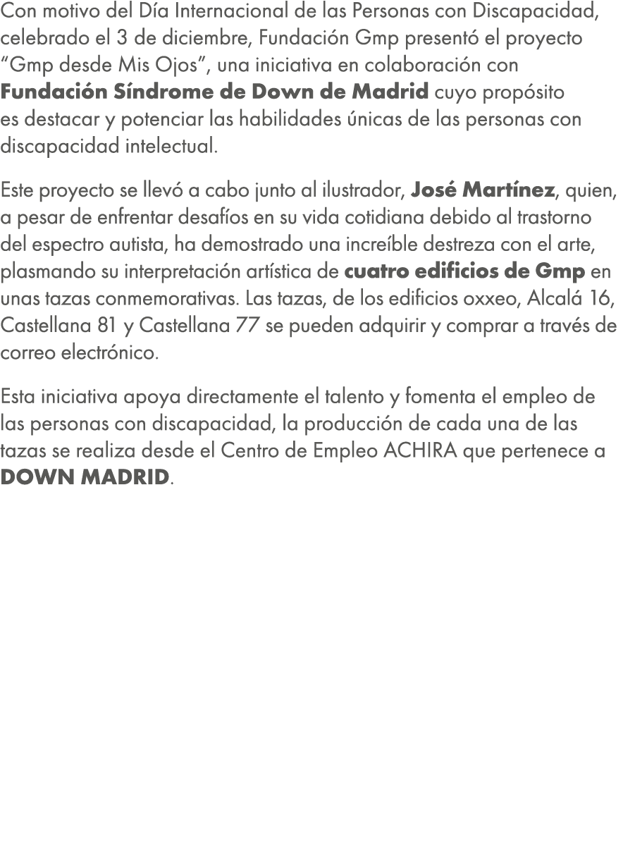 Con motivo del D a Internacional de las Personas con Discapacidad, celebrado el 3 de diciembre, Fundaci n Gmp present...