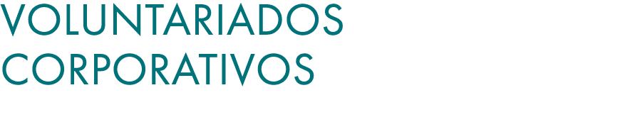 Voluntariados corporativos 