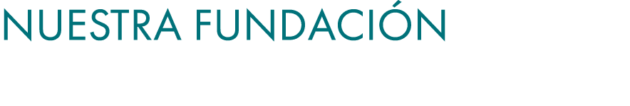 NUESTRA FUNDACI N 