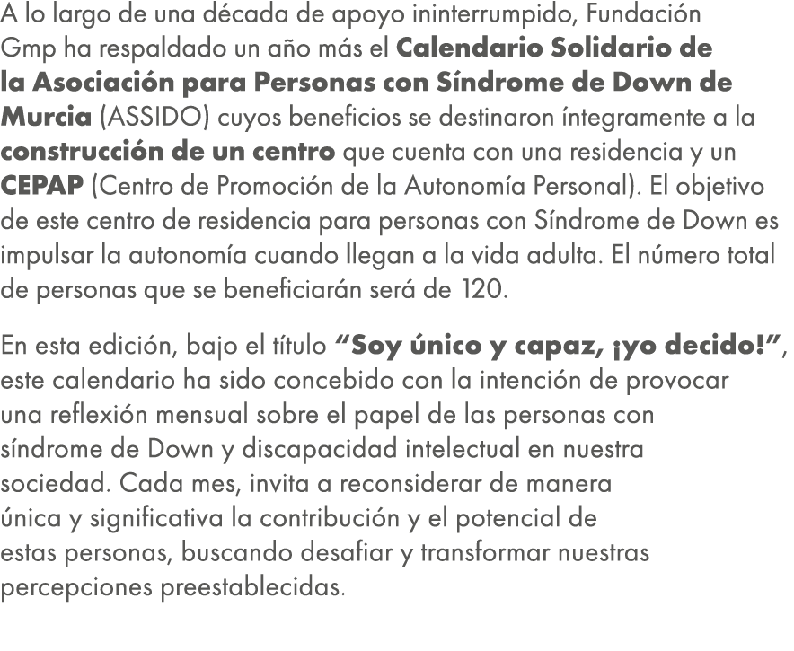 A lo largo de una d cada de apoyo ininterrumpido, Fundaci n Gmp ha respaldado un a o m s el Calendario Solidario de l...