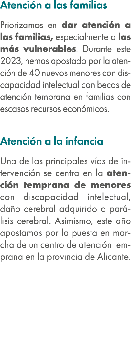 Atenci n a las familias Priorizamos en dar atenci n a las familias, especialmente a las m s vulnerables. Durante este...