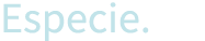 Especie 