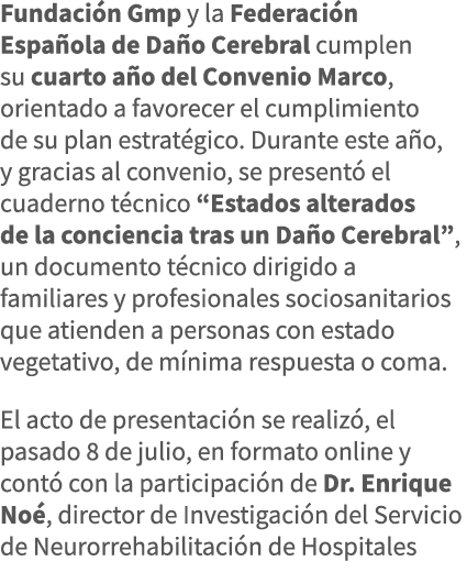 Fundación Gmp y la Federación Española de Daño Cerebral cumplen su cuarto año del Convenio Marco, orientado a favorec   