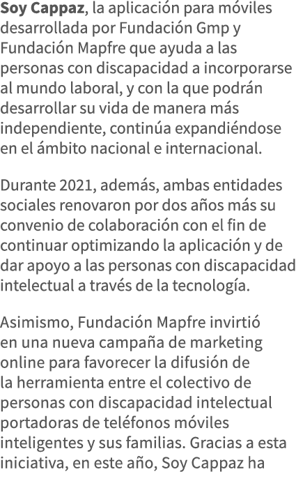 Soy Cappaz, la aplicación para móviles desarrollada por Fundación Gmp y Fundación Mapfre que ayuda a las personas con   
