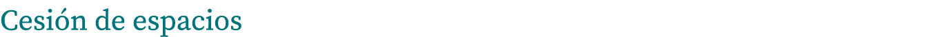 Cesión de espacios