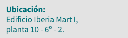 Ubicación: Edificio Iberia Mart I, planta 10 - 6  - 2 
