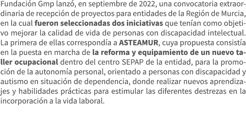 Fundaci n Gmp lanz , en septiembre de 2022, una convocatoria extraordinaria de recepci n de proyectos para entidades ...