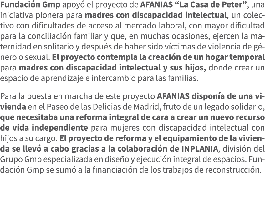 Fundaci n Gmp apoy el proyecto de AFANIAS “La Casa de Peter”, una iniciativa pionera para madres con discapacidad in...