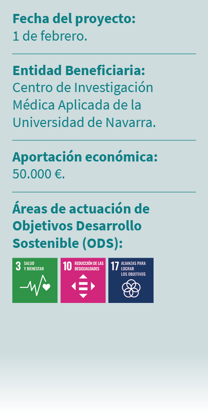 Fecha del proyecto: 1 de febrero. Entidad Beneficiaria: Centro de Investigaci n M dica Aplicada de la Universidad de ...