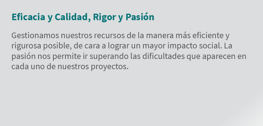 Eficacia y Calidad, Rigor y Pasi n Gestionamos nuestros recursos de la manera m s eficiente y rigurosa posible, de ca...